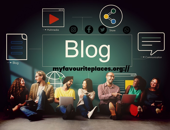 What Is myfavouriteplaces.org:// blog All About? Let’s Find Out