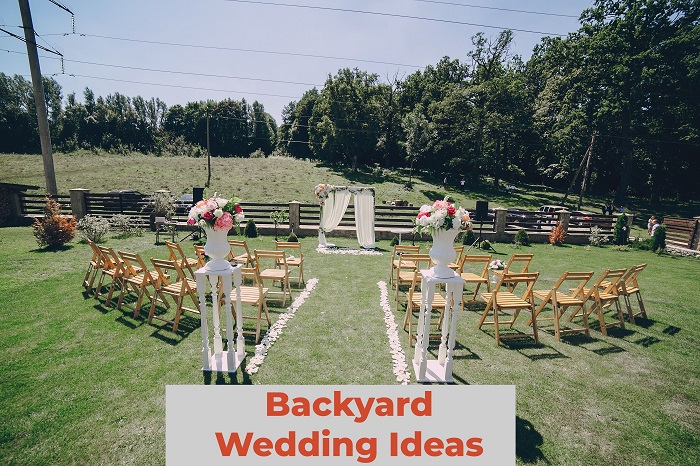 Backyard Wedding Ideas