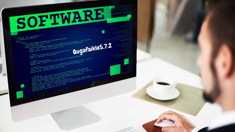 What is Qugafaikle5.7.2 software