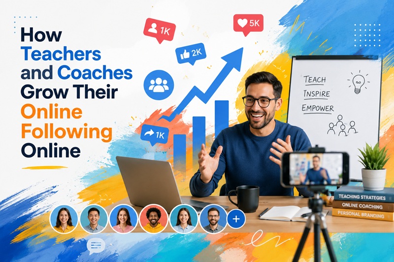 How Teachers and Coaches Grow Their Online Following Online